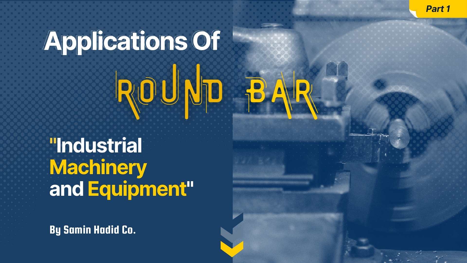 Round Bar Applications